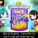 Bắn Cá ZingPlay Game Bắn Cá Giải Trí Hấp Dẫn Nhất Hiện Nay