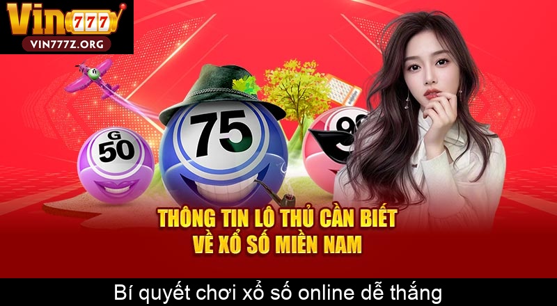 Bí quyết chơi xổ số online dễ thắng