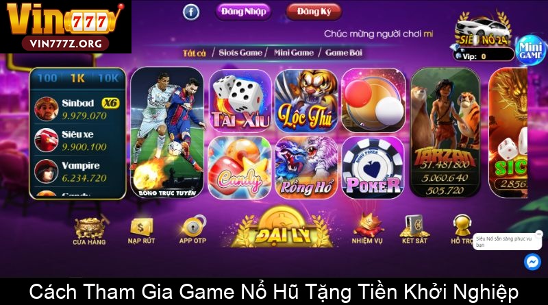 Cách Tham Gia Game Nổ Hũ Tặng Tiền Khởi Nghiệp