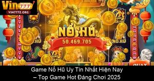 Game Nổ Hũ Tặng Tiền Khởi Nghiệp – Cơ Hội Làm Giàu Cho Người Mới