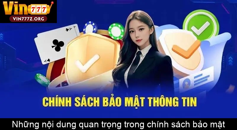 Những nội dung quan trọng trong chính sách bảo mật