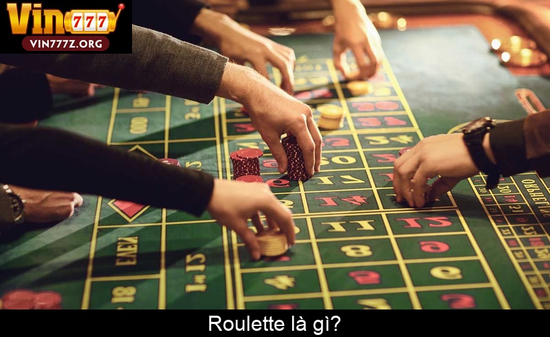 Roulette là gì